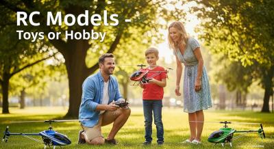 RC Models – Toys or Hobby?